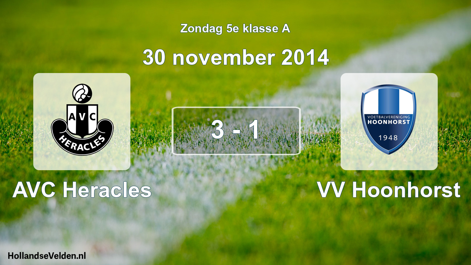 Total number of matches played: AVC Heracles - VV Hoonhorst 3 - 1 (30 November 2014)