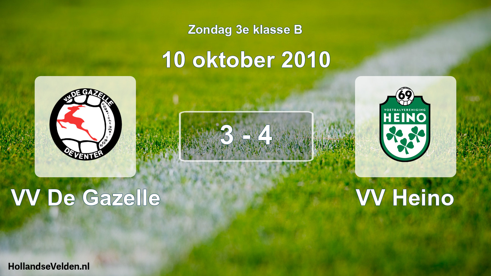 Total number of matches played: VV De Gazelle - VV Heino 3 - 4 (10 October 2010)