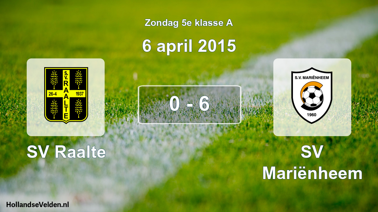 Total number of matches played: SV Raalte - SV Mariënheem 0 - 6 (6 April 2015)