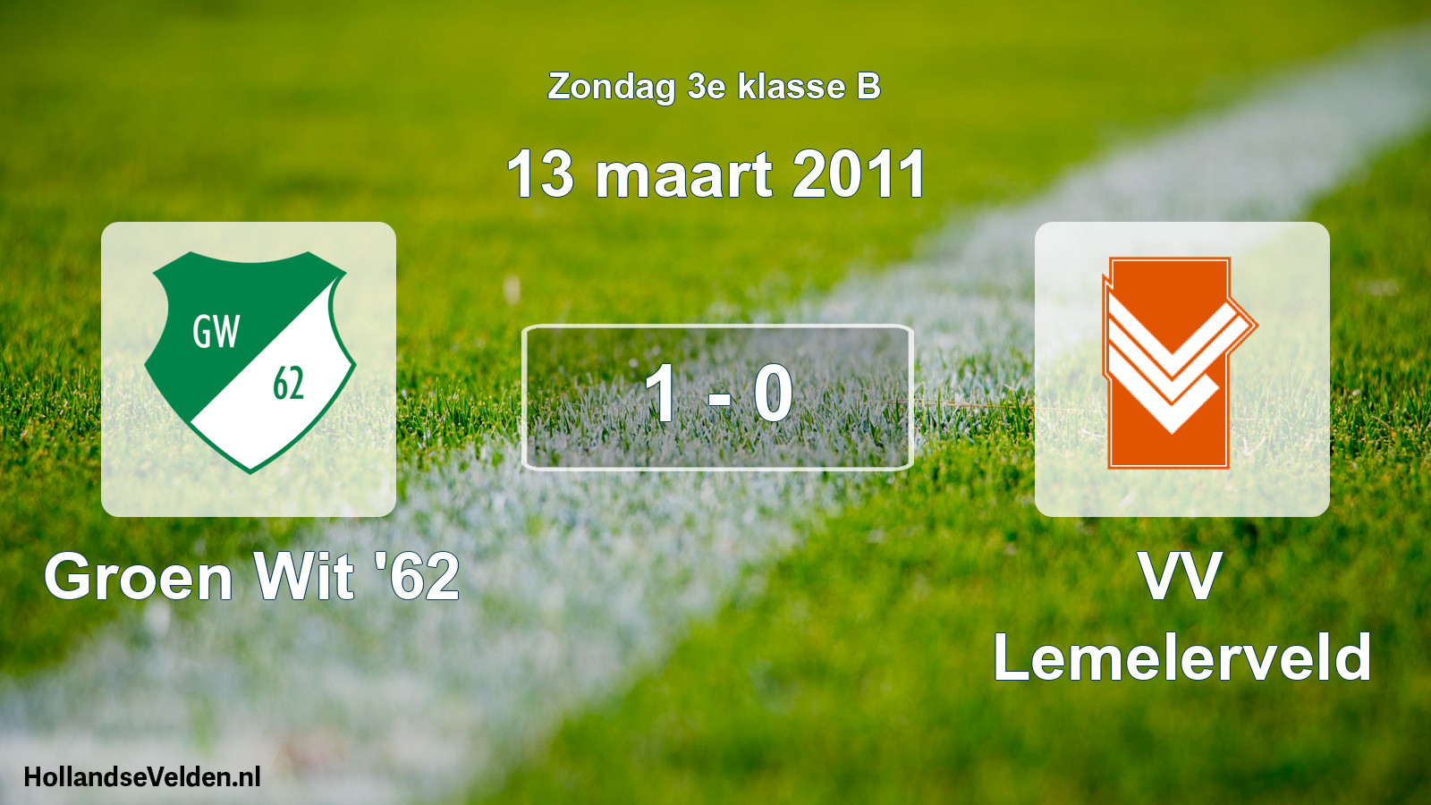 Total number of matches played: Groen Wit '62 - VV Lemelerveld 1 - 0 (13 March 2011)