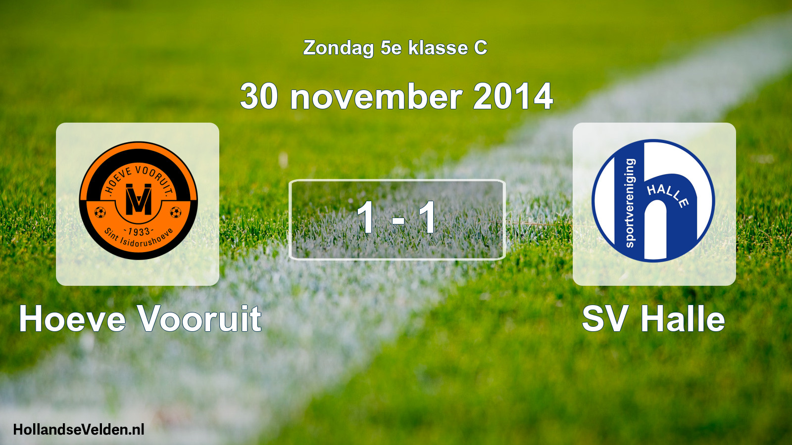 Total number of matches played: Hoeve Vooruit - SV Halle 1 - 1 (30 November 2014)