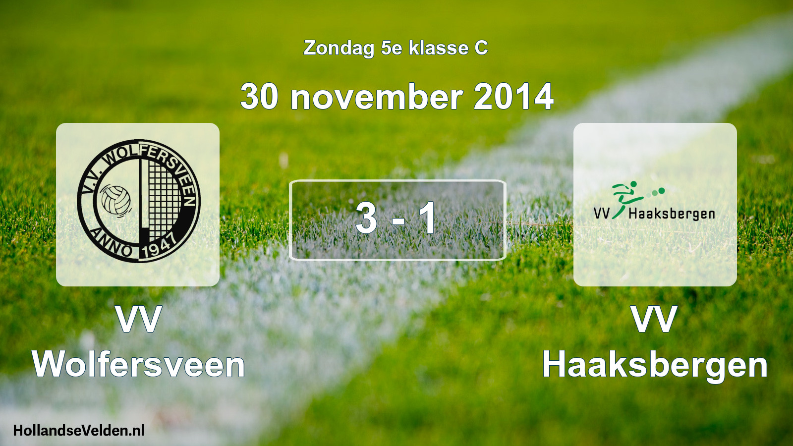 Total number of matches played: VV Wolfersveen - VV Haaksbergen 3 - 1 (30 November 2014)