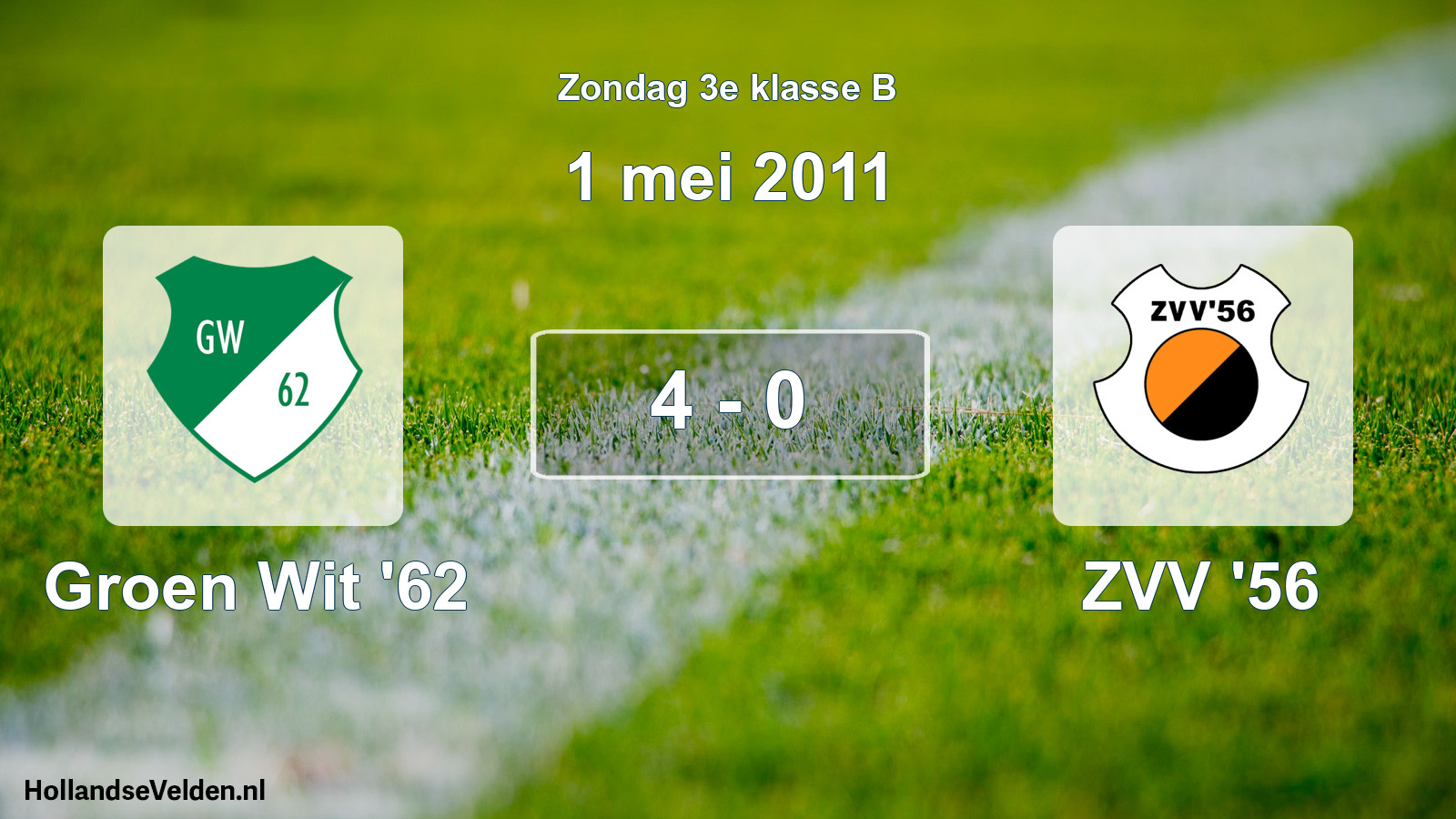 Total number of matches played: Groen Wit '62 - ZVV '56 4 - 0 (1 May 2011)