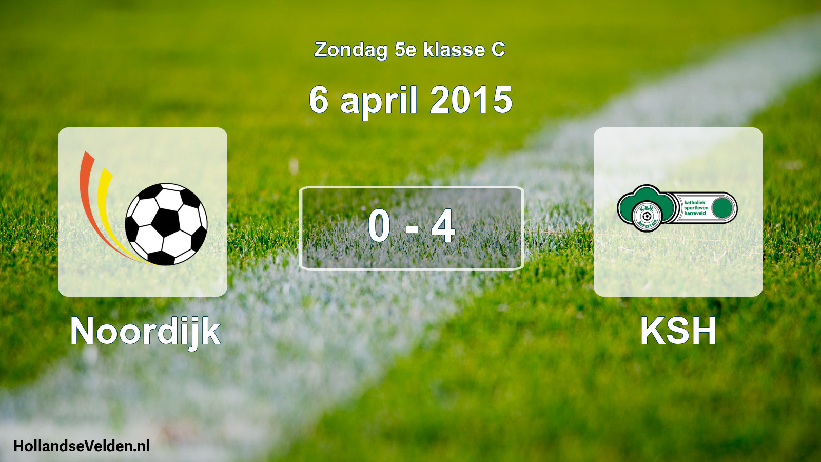 Total number of matches played: Noordijk - KSH 0 - 4 (6 April 2015)