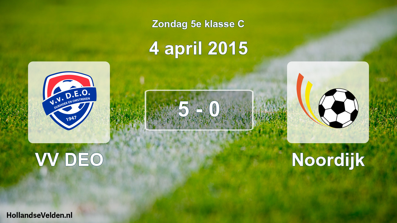 Total number of matches played: VV DEO - Noordijk 5 - 0 (4 April 2015)