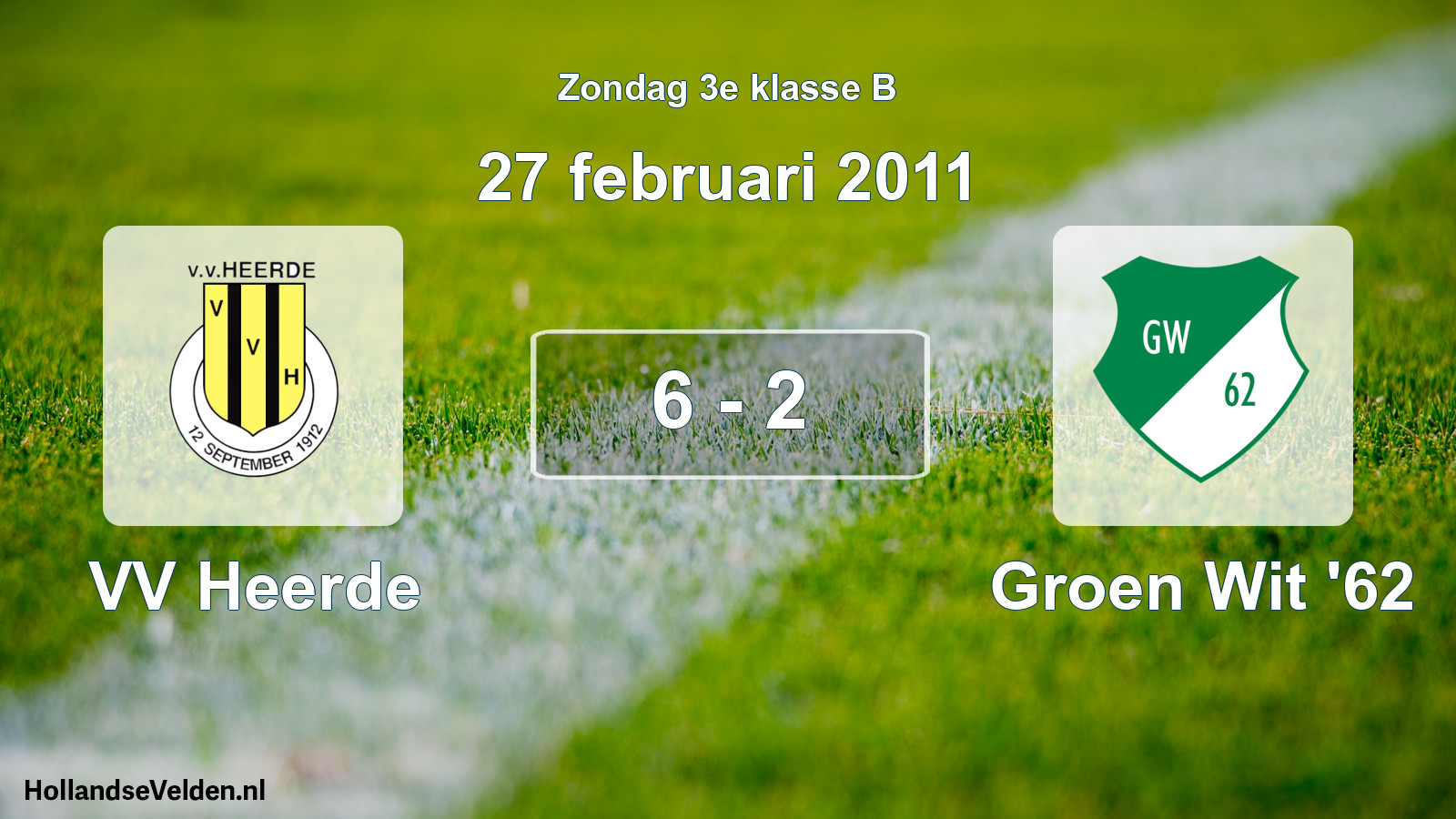 Total number of matches played: VV Heerde - Groen Wit '62 6 - 2 (27 February 2011)