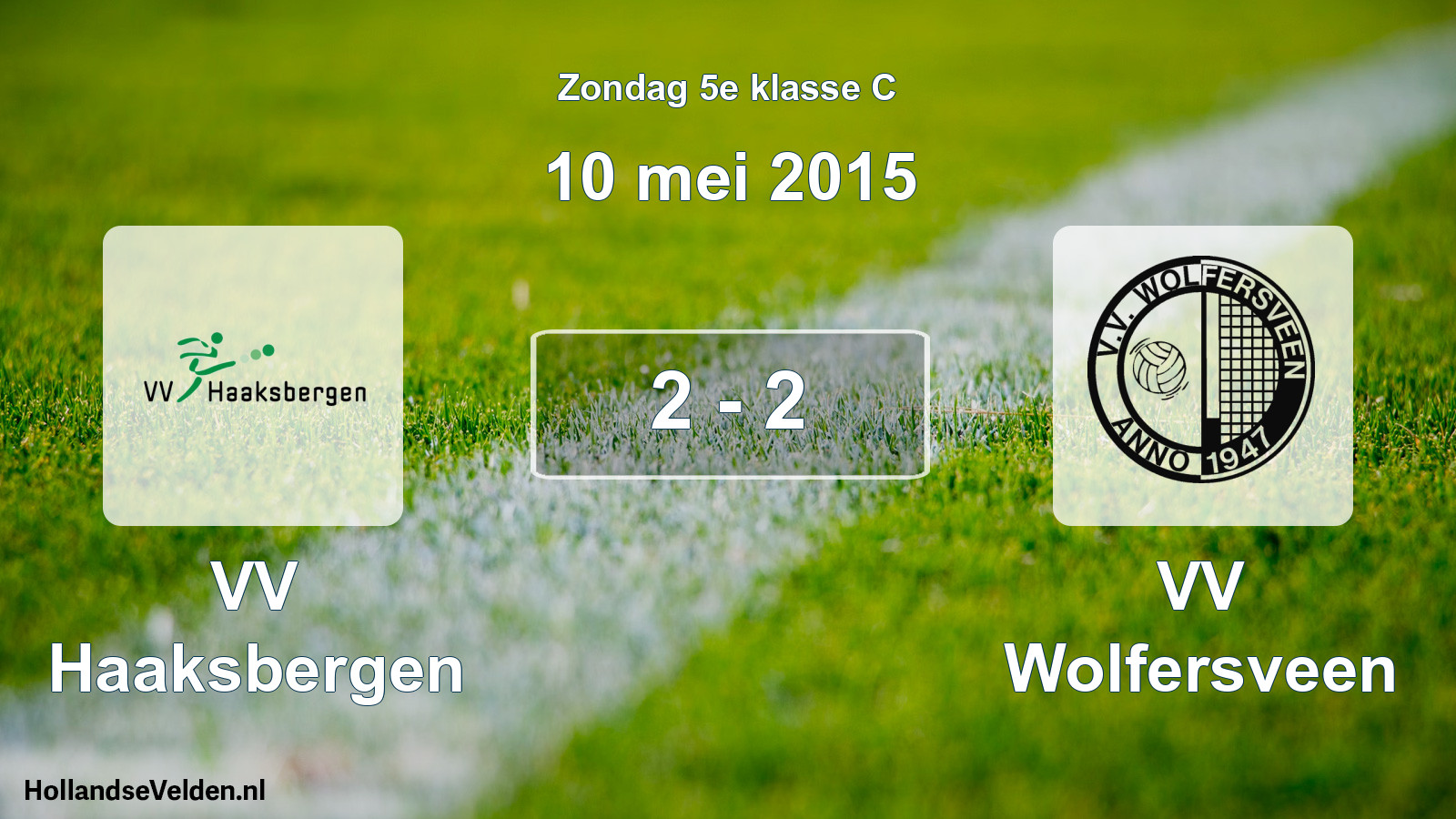 Total number of matches played: VV Haaksbergen - VV Wolfersveen 2 - 2 (10 May 2015)