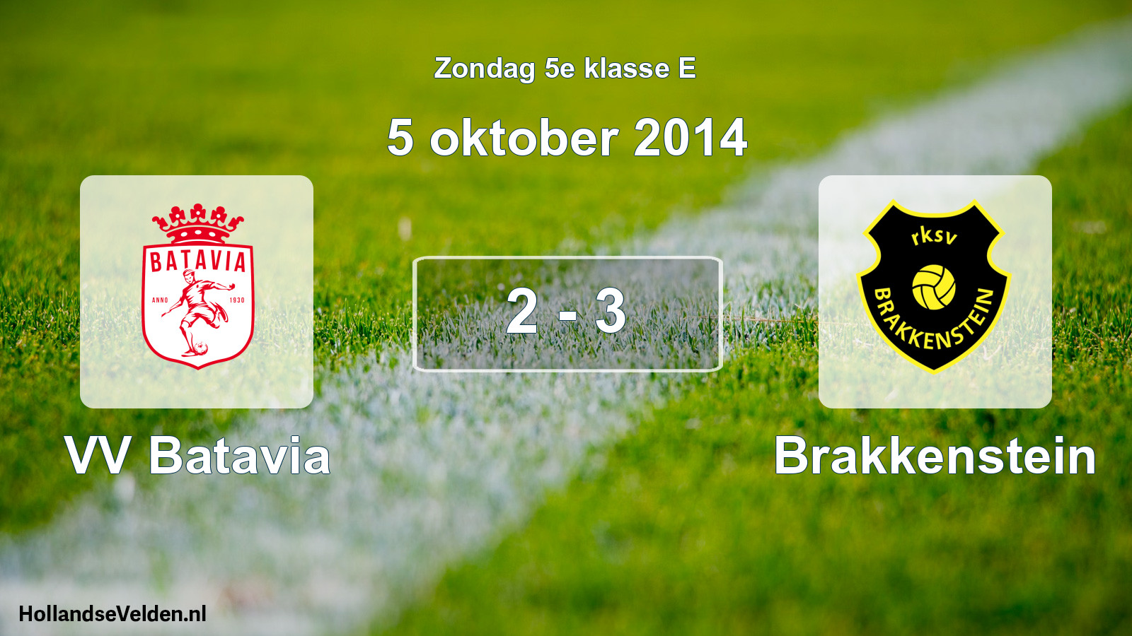 Total number of matches played: VV Batavia - Brakkenstein 2 - 3 (5 October 2014)