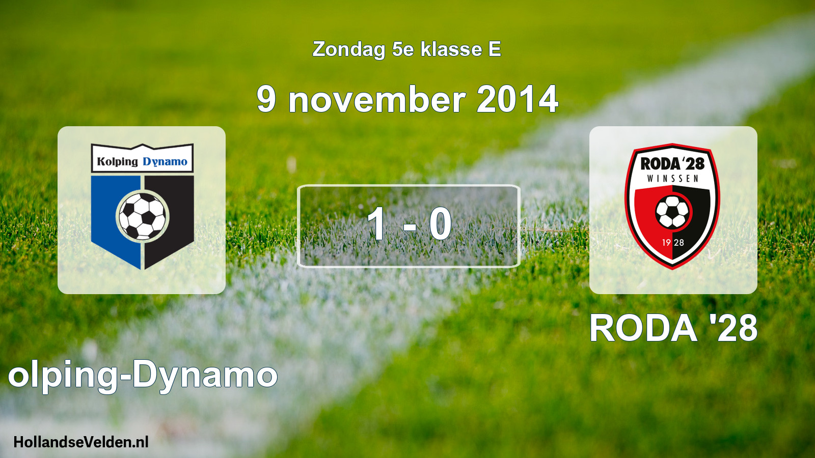 Total number of matches played: Kolping-Dynamo - RODA '28 1 - 0 (9 November 2014)