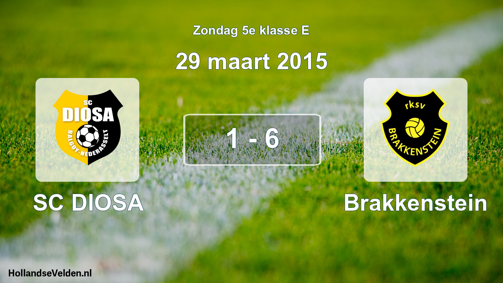 Total number of matches played: SC DIOSA - Brakkenstein 1 - 6 (29 March 2015)