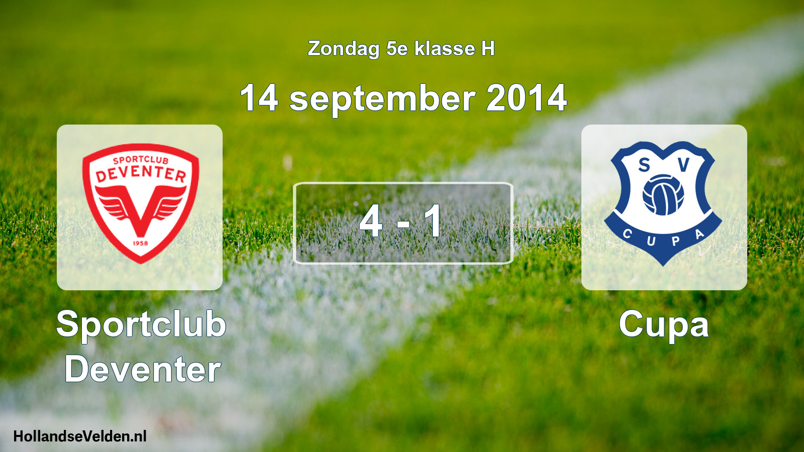 Total number of matches played: Sportclub Deventer - Cupa 4 - 1 (14 September 2014)
