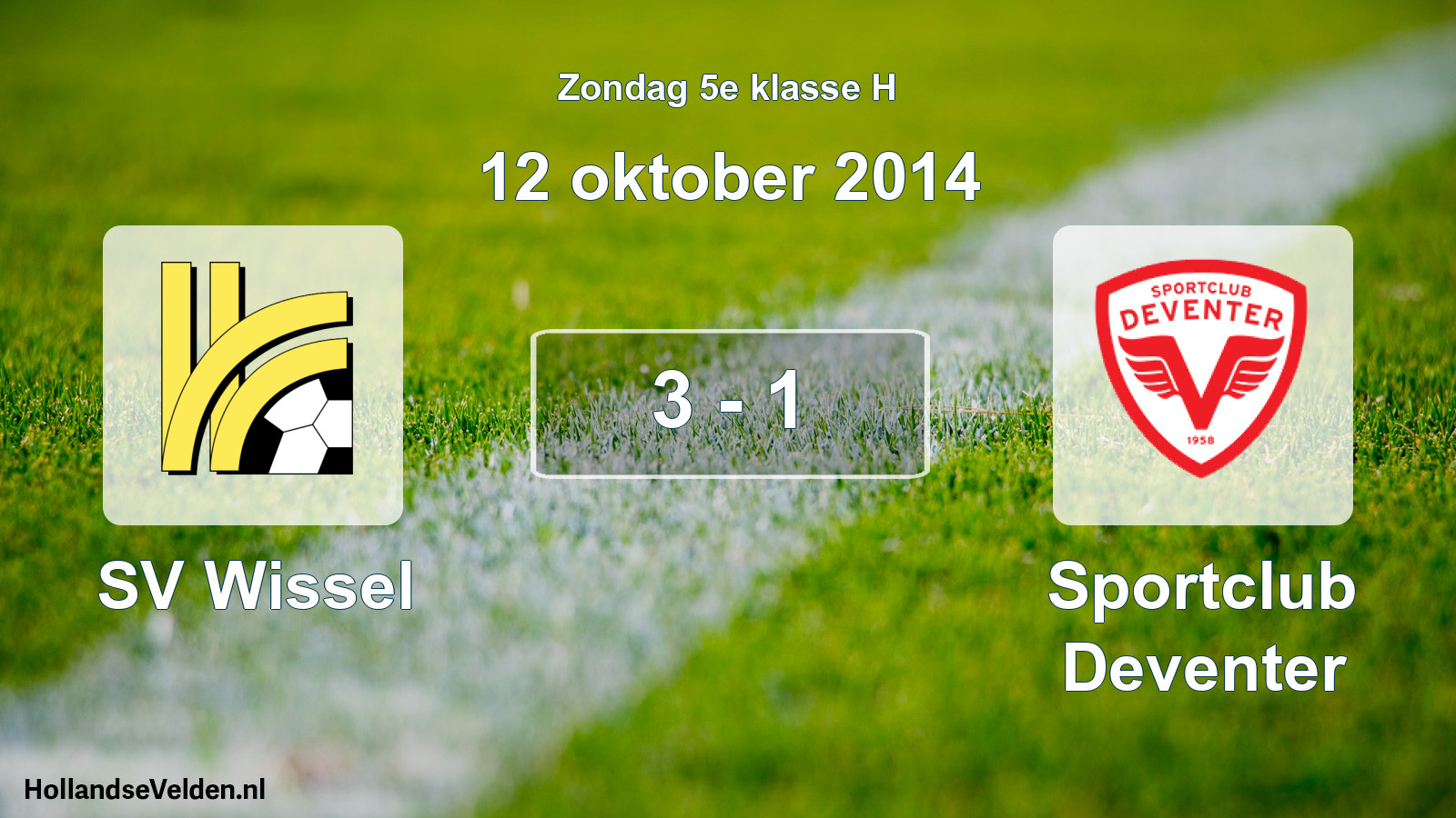Total number of matches played: SV Wissel - Sportclub Deventer 3 - 1 (12 October 2014)