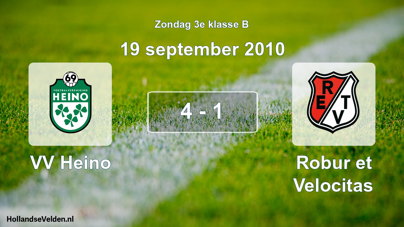 Total number of matches played: VV Heino - Robur et Velocitas 4 - 1 (19 September 2010)