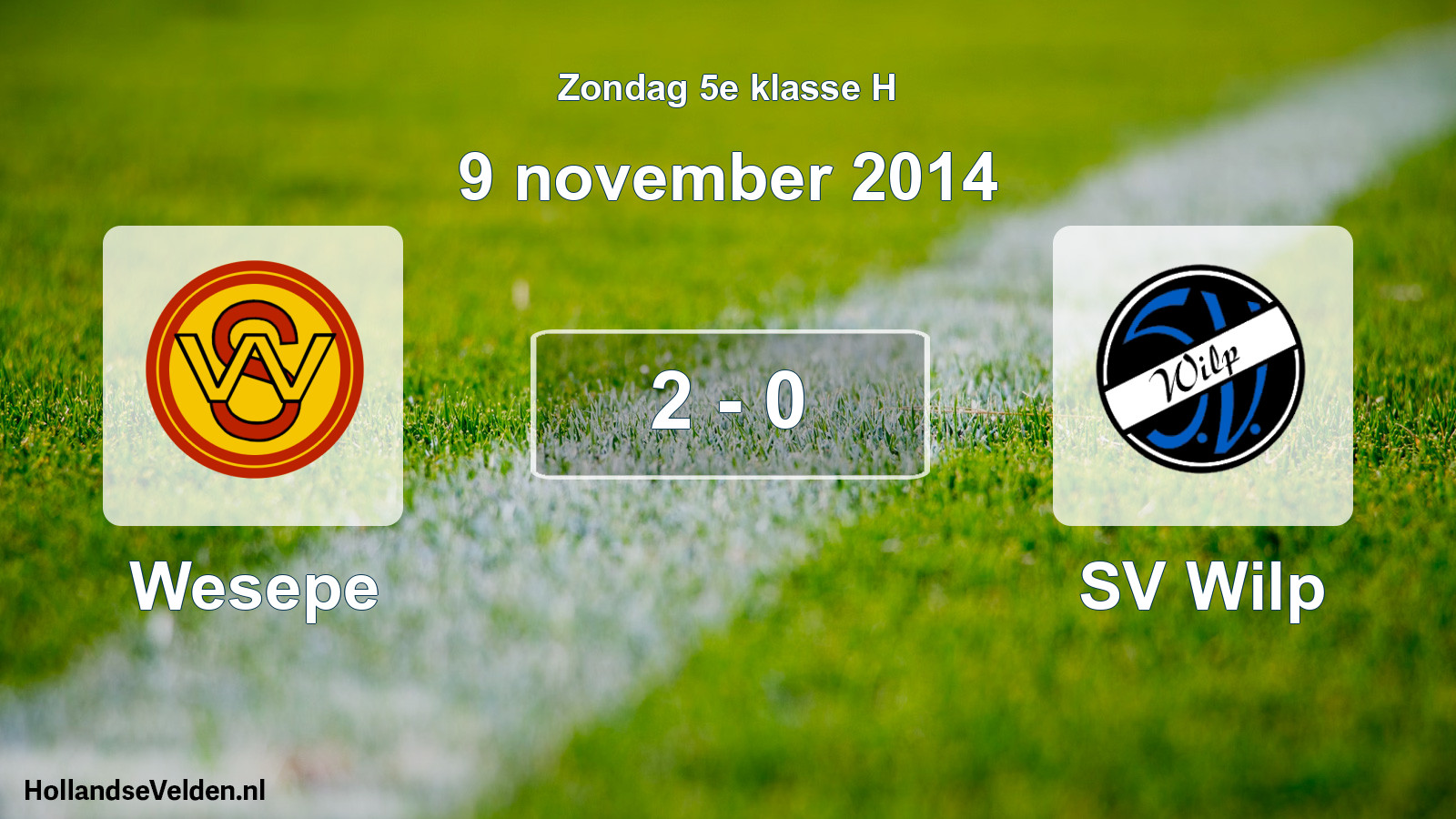 Total number of matches played: Wesepe - SV Wilp 2 - 0 (9 November 2014)