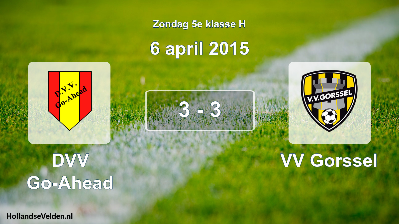 Total number of matches played: DVV Go-Ahead - VV Gorssel 3 - 3 (6 April 2015)
