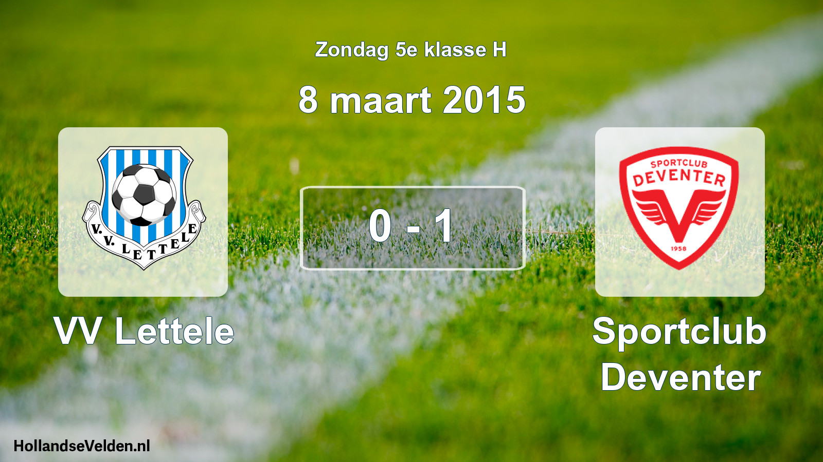 Total number of matches played: VV Lettele - Sportclub Deventer 0 - 1 (8 March 2015)