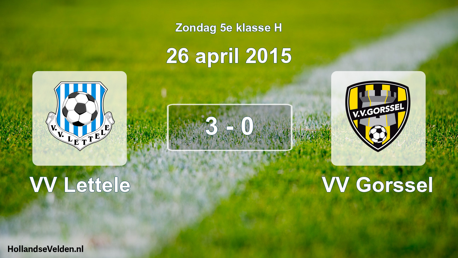 Total number of matches played: VV Lettele - VV Gorssel 3 - 0 (26 April 2015)