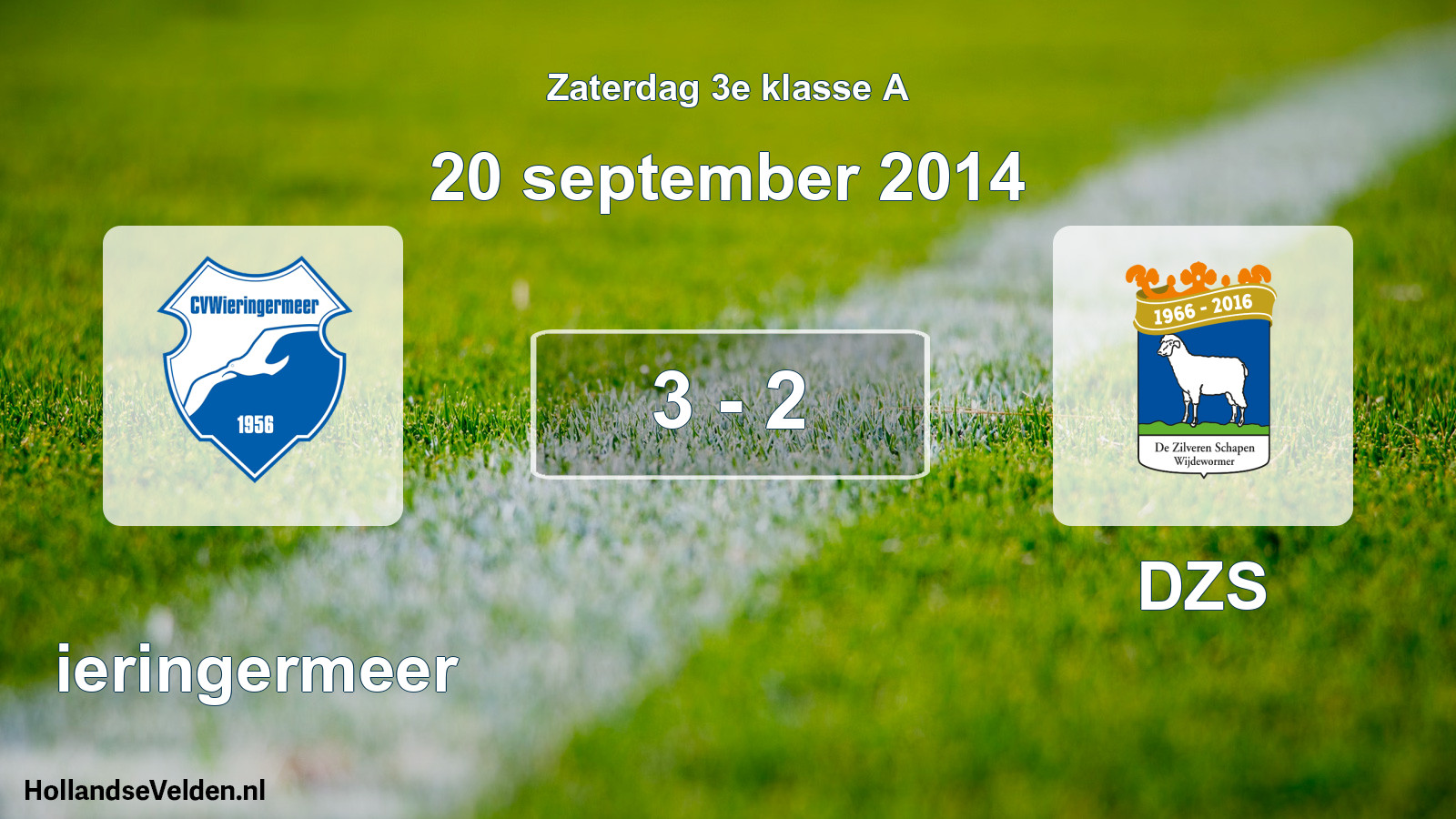 Total number of matches played: Wieringermeer - DZS 3 - 2 (20 September 2014)