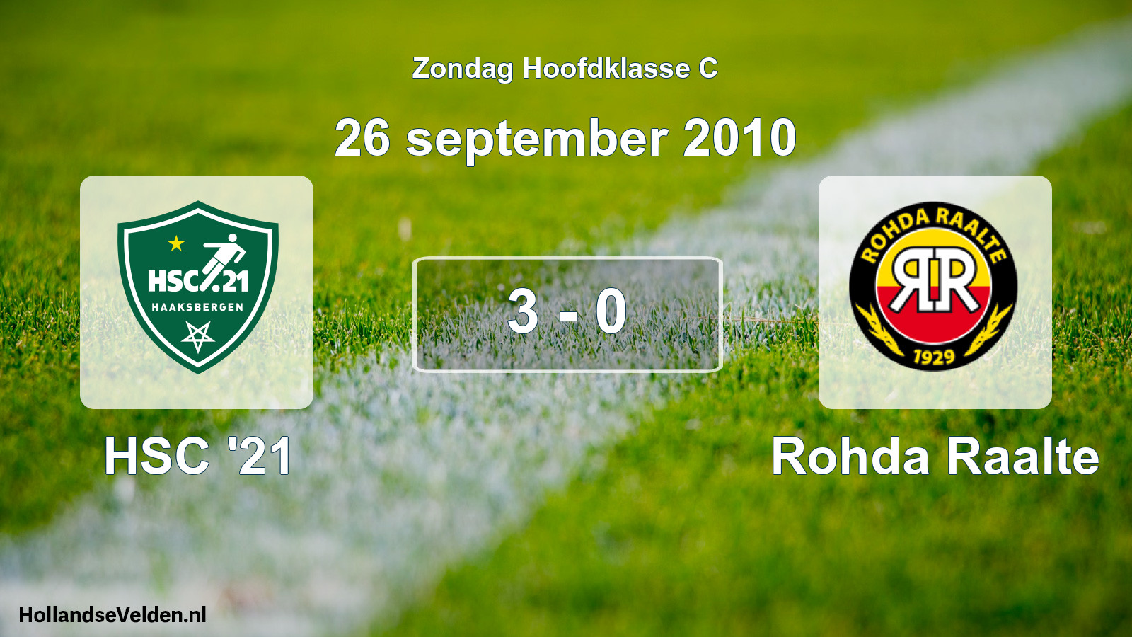 Total number of matches played: HSC '21 - Rohda Raalte 3 - 0 (26 September 2010)