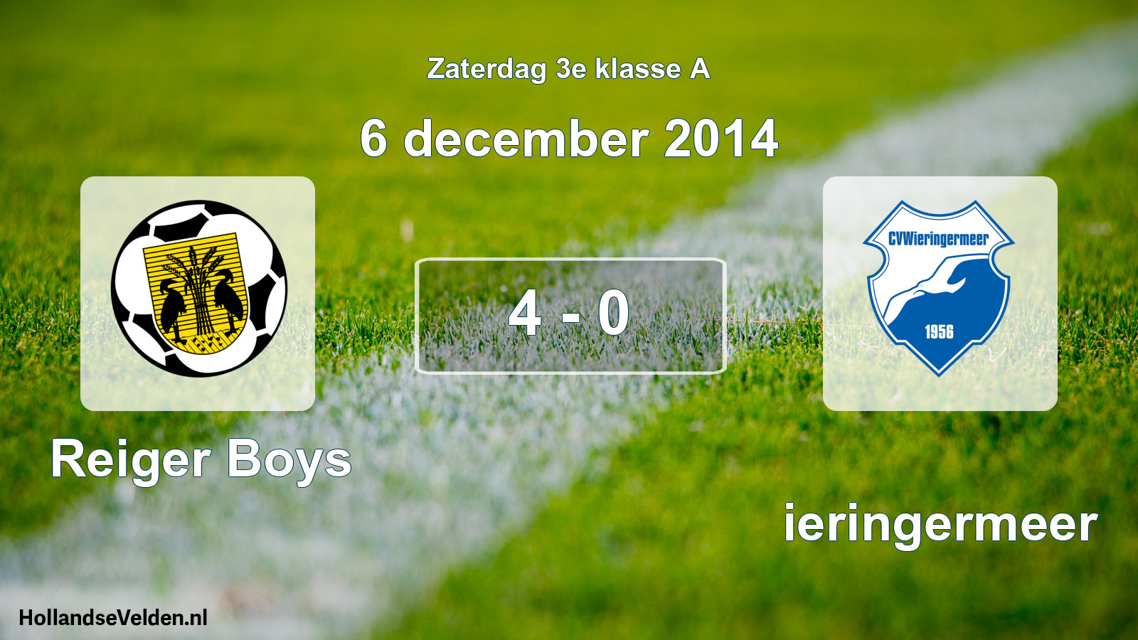 Total number of matches played: Reiger Boys - Wieringermeer 4 - 0 (6 December 2014)