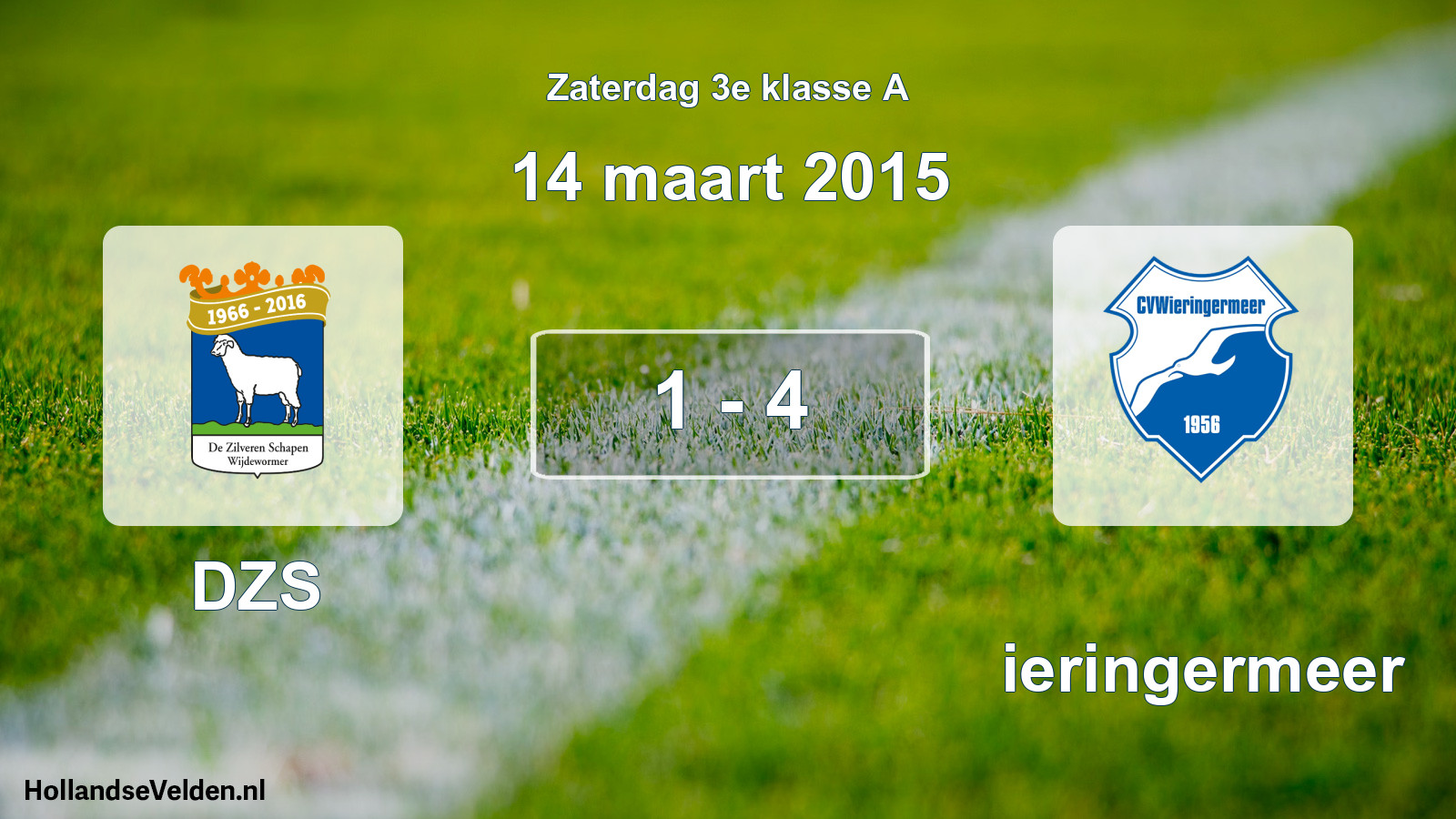 Total number of matches played: DZS - Wieringermeer 1 - 4 (14 March 2015)