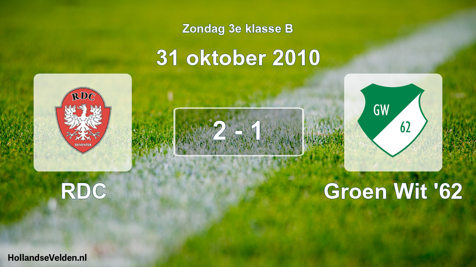 Total number of matches played: RDC - Groen Wit '62 2 - 1 (31 October 2010)