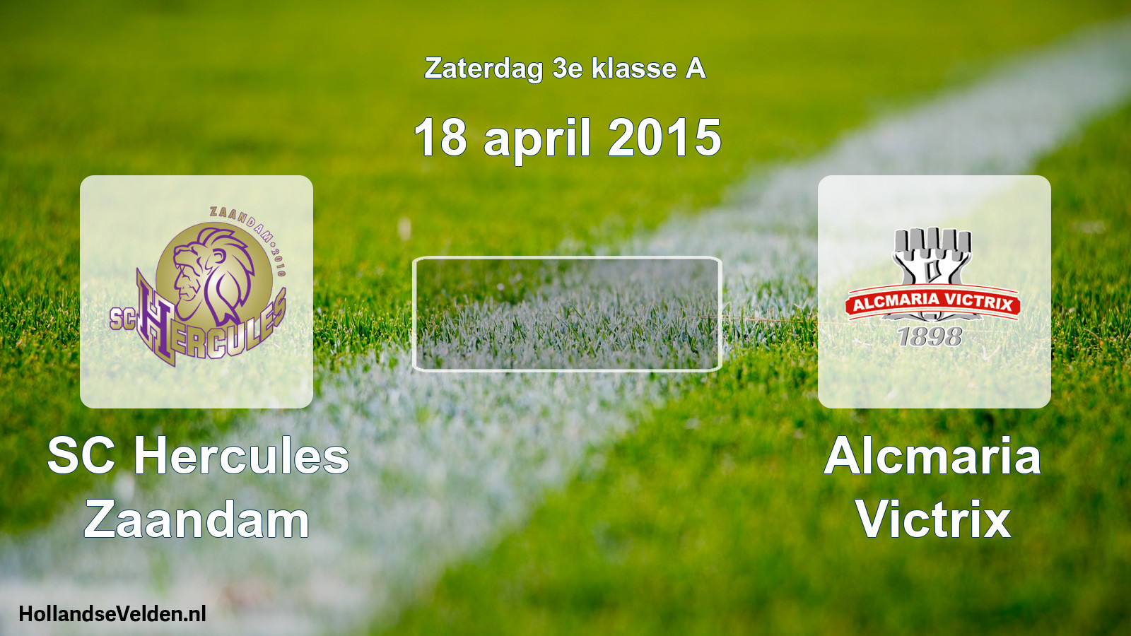 Scheduled Match: SC Hercules Zaandam - Alcmaria Victrix (18 April 2015)