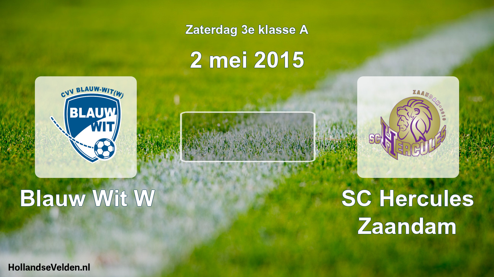 Scheduled Match: Blauw Wit W - SC Hercules Zaandam (2 May 2015)