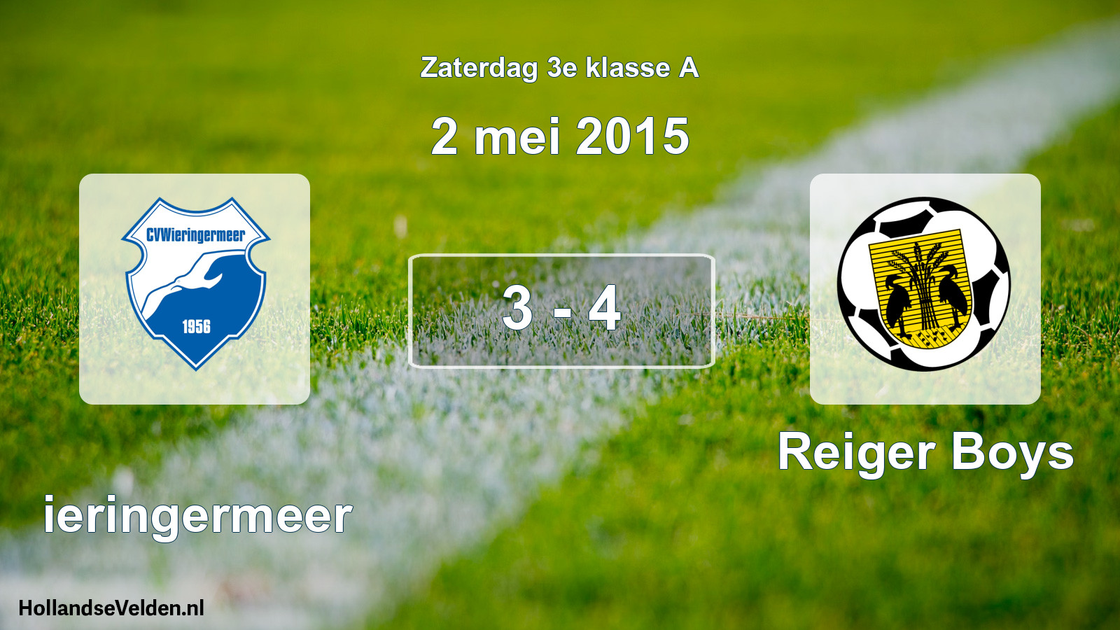 Total number of matches played: Wieringermeer - Reiger Boys 3 - 4 (2 May 2015)
