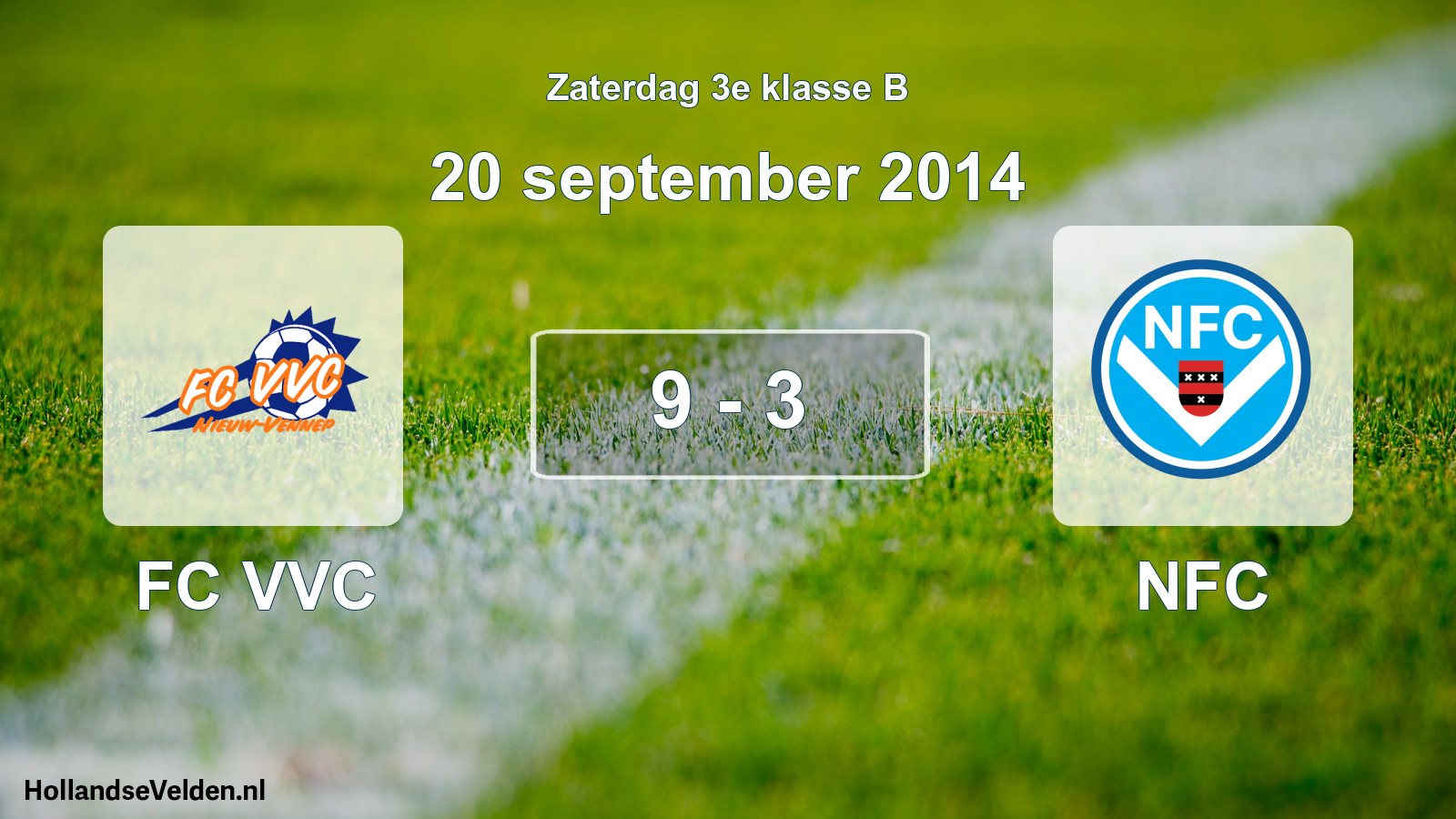 Total number of matches played: FC VVC - NFC 9 - 3 (20 September 2014)