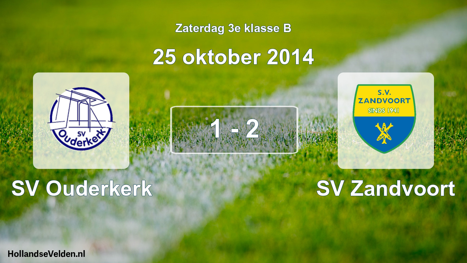 Total number of matches played: SV Ouderkerk - SV Zandvoort 1 - 2 (25 October 2014)