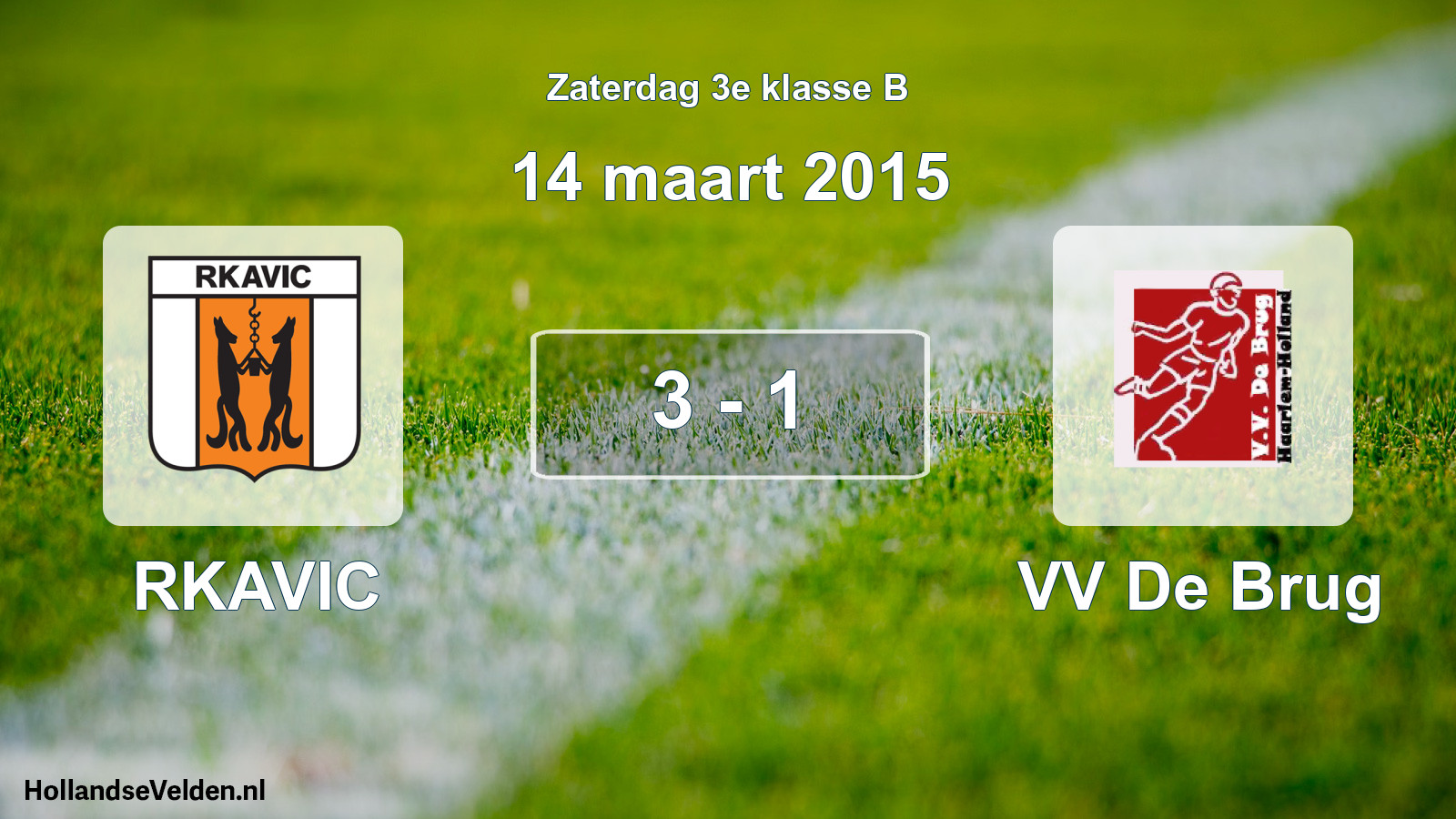 Total number of matches played: RKAVIC - VV De Brug 3 - 1 (14 March 2015)