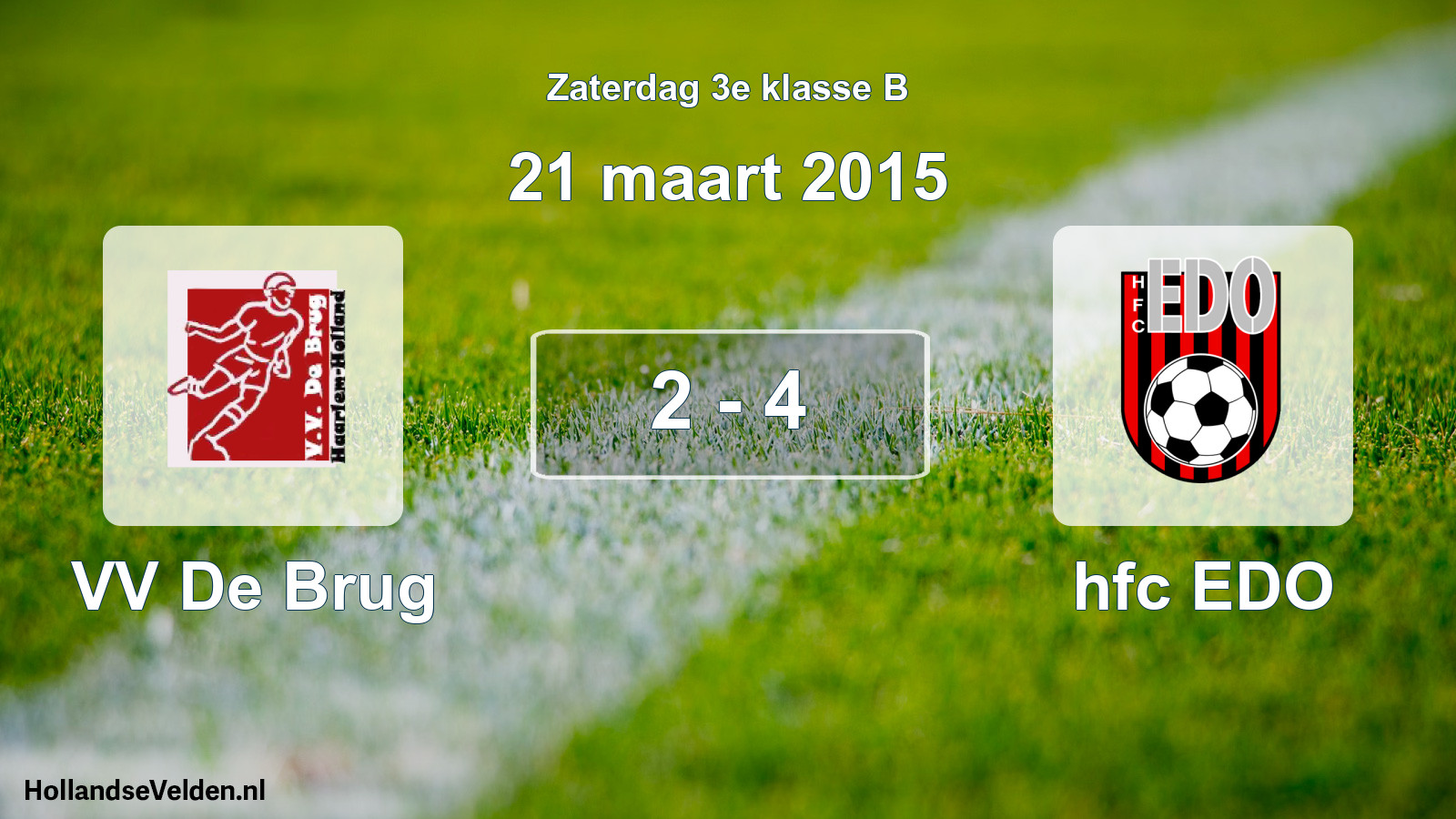 Total number of matches played: VV De Brug - hfc EDO 2 - 4 (21 March 2015)