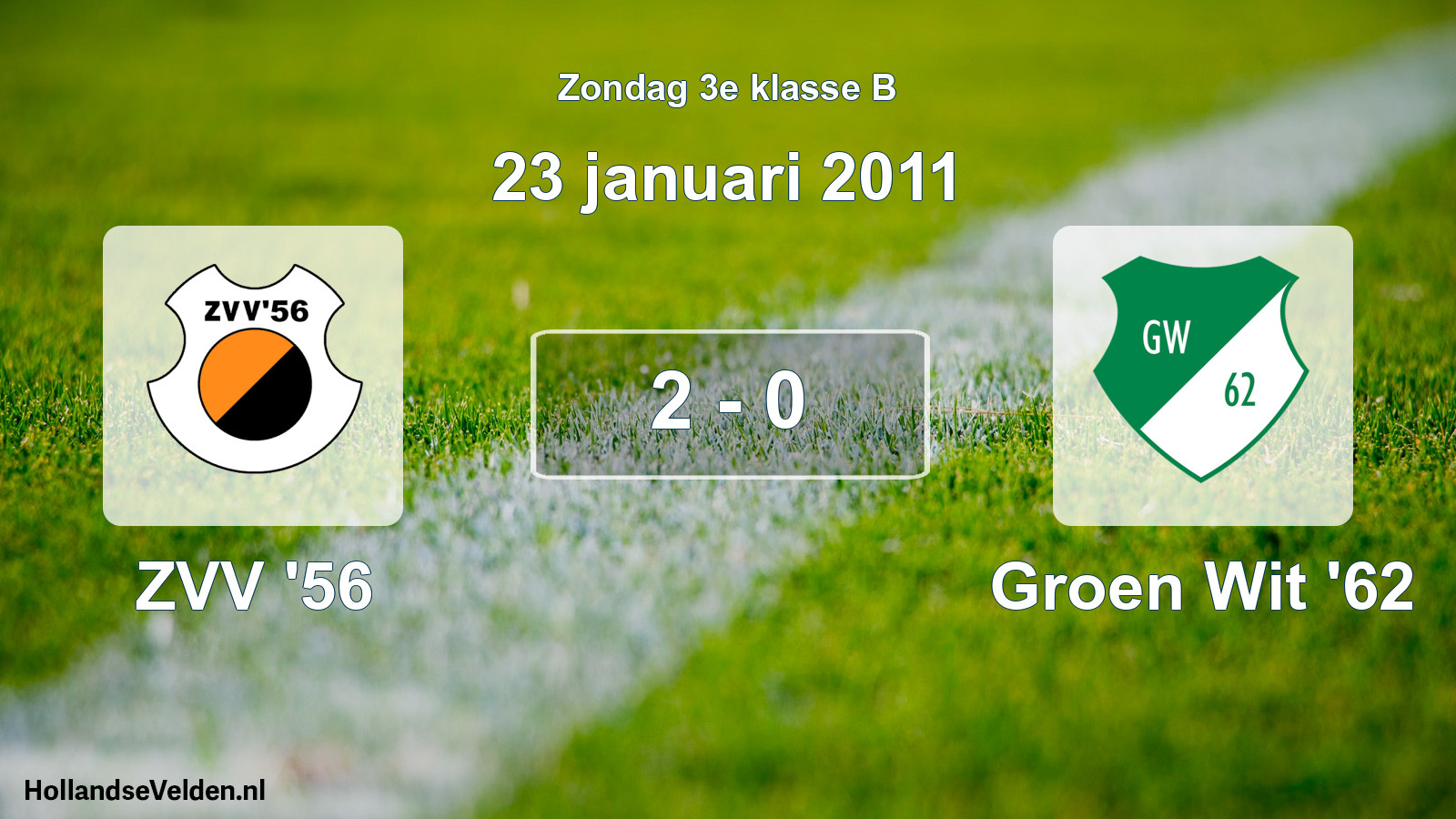 Total number of matches played: ZVV '56 - Groen Wit '62 2 - 0 (23 January 2011)