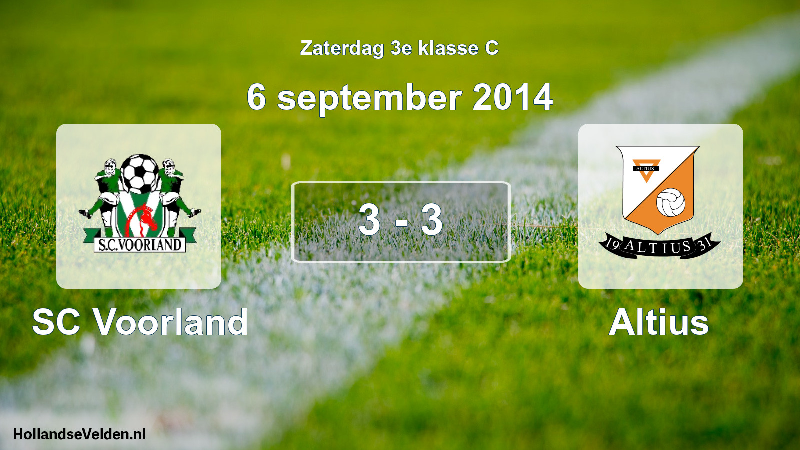 Total number of matches played: SC Voorland - Altius 3 - 3 (6 September 2014)