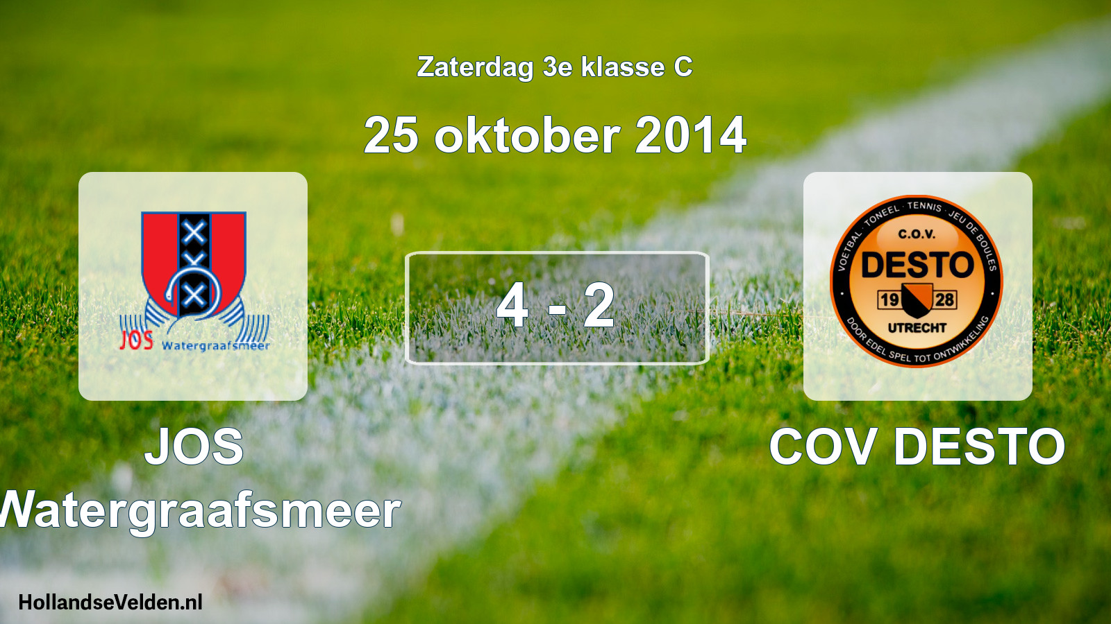 Total number of matches played: JOS Watergraafsmeer - COV DESTO 4 - 2 (25 October 2014)