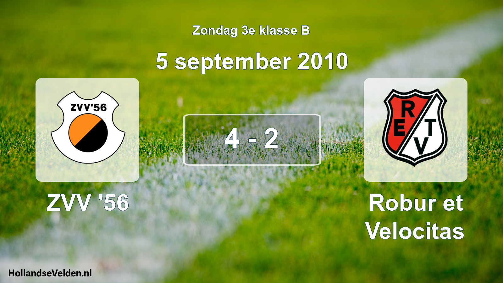 Total number of matches played: ZVV '56 - Robur et Velocitas 4 - 2 (5 September 2010)
