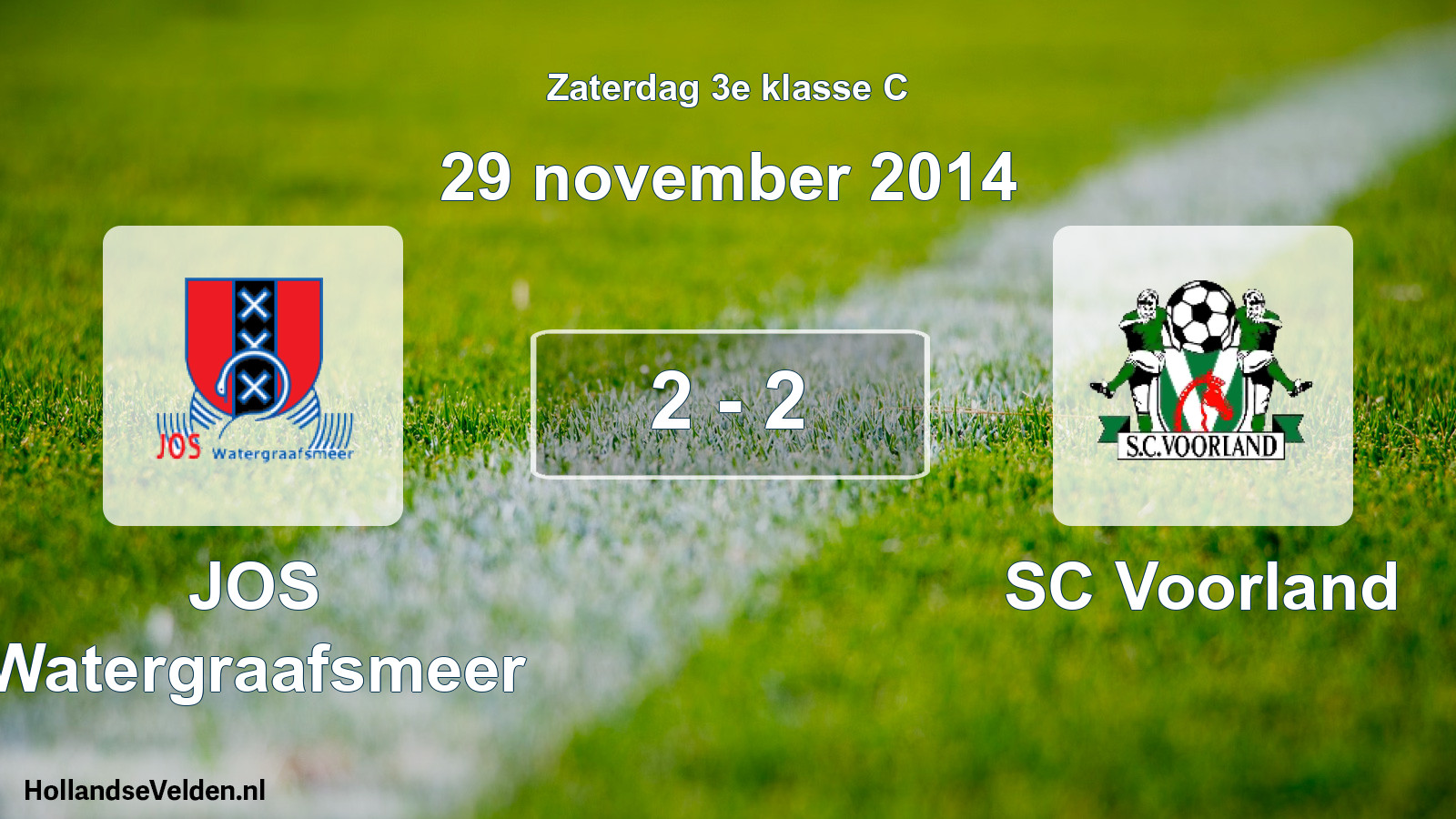 Total number of matches played: JOS Watergraafsmeer - SC Voorland 2 - 2 (29 November 2014)