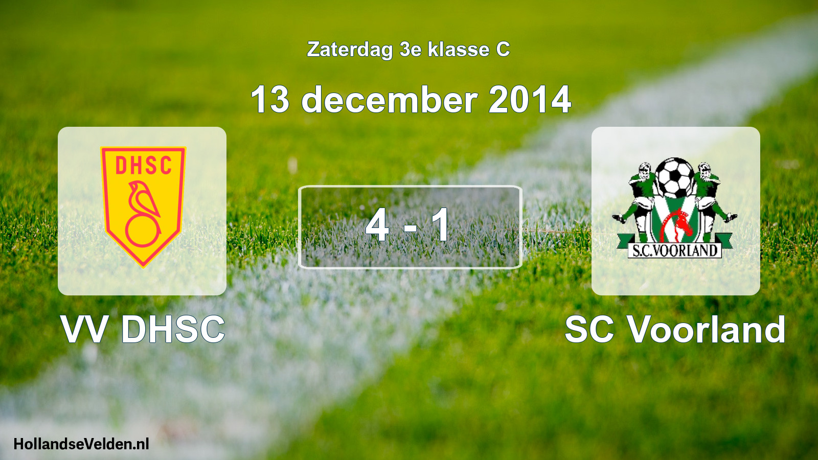 Total number of matches played: VV DHSC - SC Voorland 4 - 1 (13 December 2014)