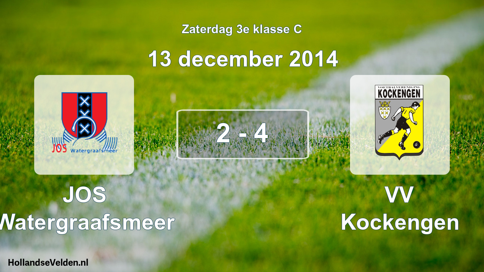 Total number of matches played: JOS Watergraafsmeer - VV Kockengen 2 - 4 (13 December 2014)