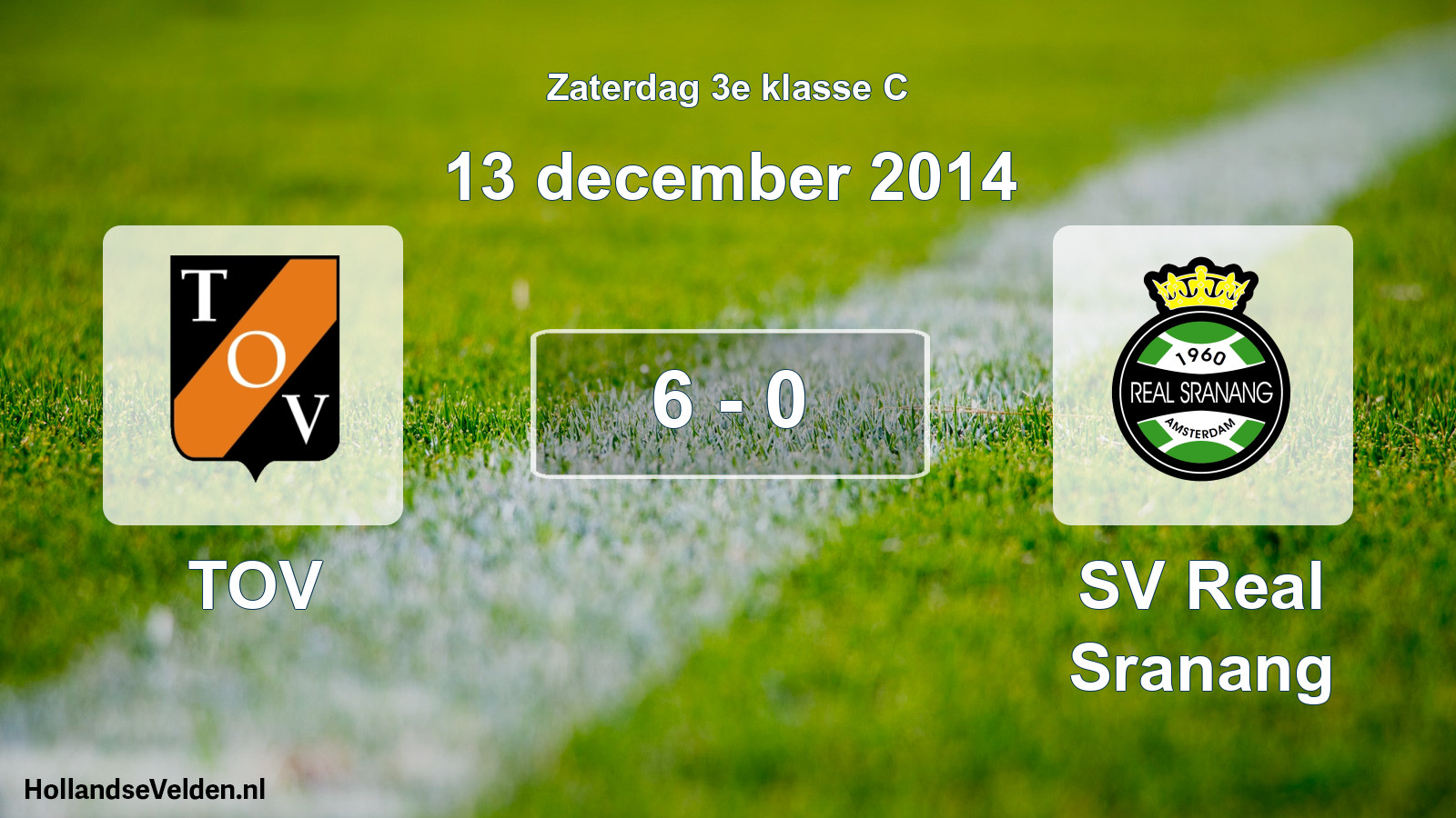Total number of matches played: TOV - SV Real Sranang 6 - 0 (13 December 2014)
