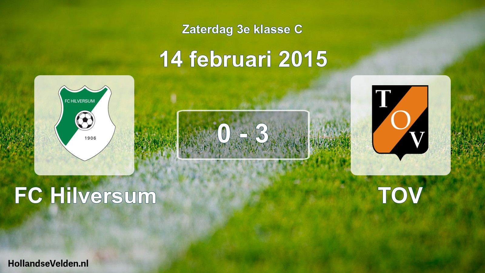 Total number of matches played: FC Hilversum - TOV 0 - 3 (14 February 2015)