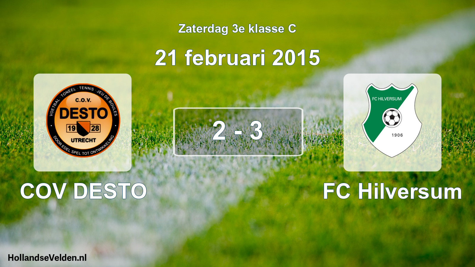 Total number of matches played: COV DESTO - FC Hilversum 2 - 3 (21 February 2015)