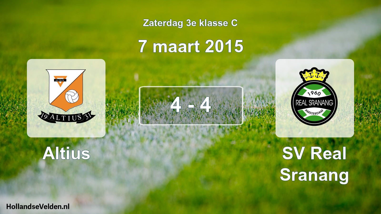 Total number of matches played: Altius - SV Real Sranang 4 - 4 (7 March 2015)