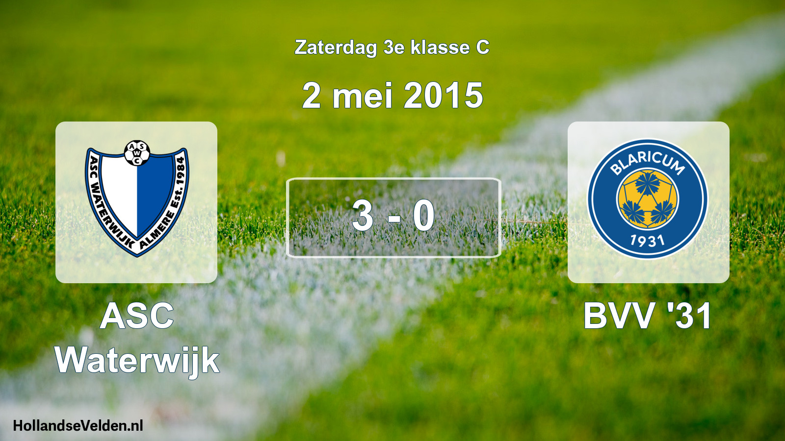 Total number of matches played: ASC Waterwijk - BVV '31 3 - 0 (2 May 2015)