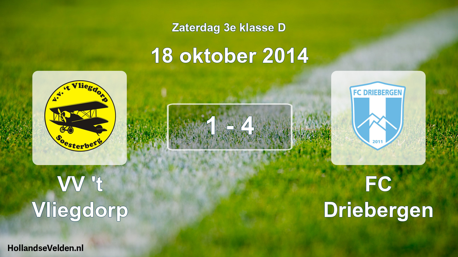 Total number of matches played: VV 't Vliegdorp - FC Driebergen 1 - 4 (18 October 2014)