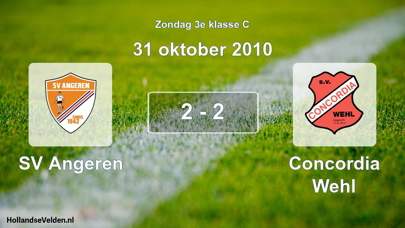 Total number of matches played: SV Angeren - Concordia Wehl 2 - 2 (31 October 2010)