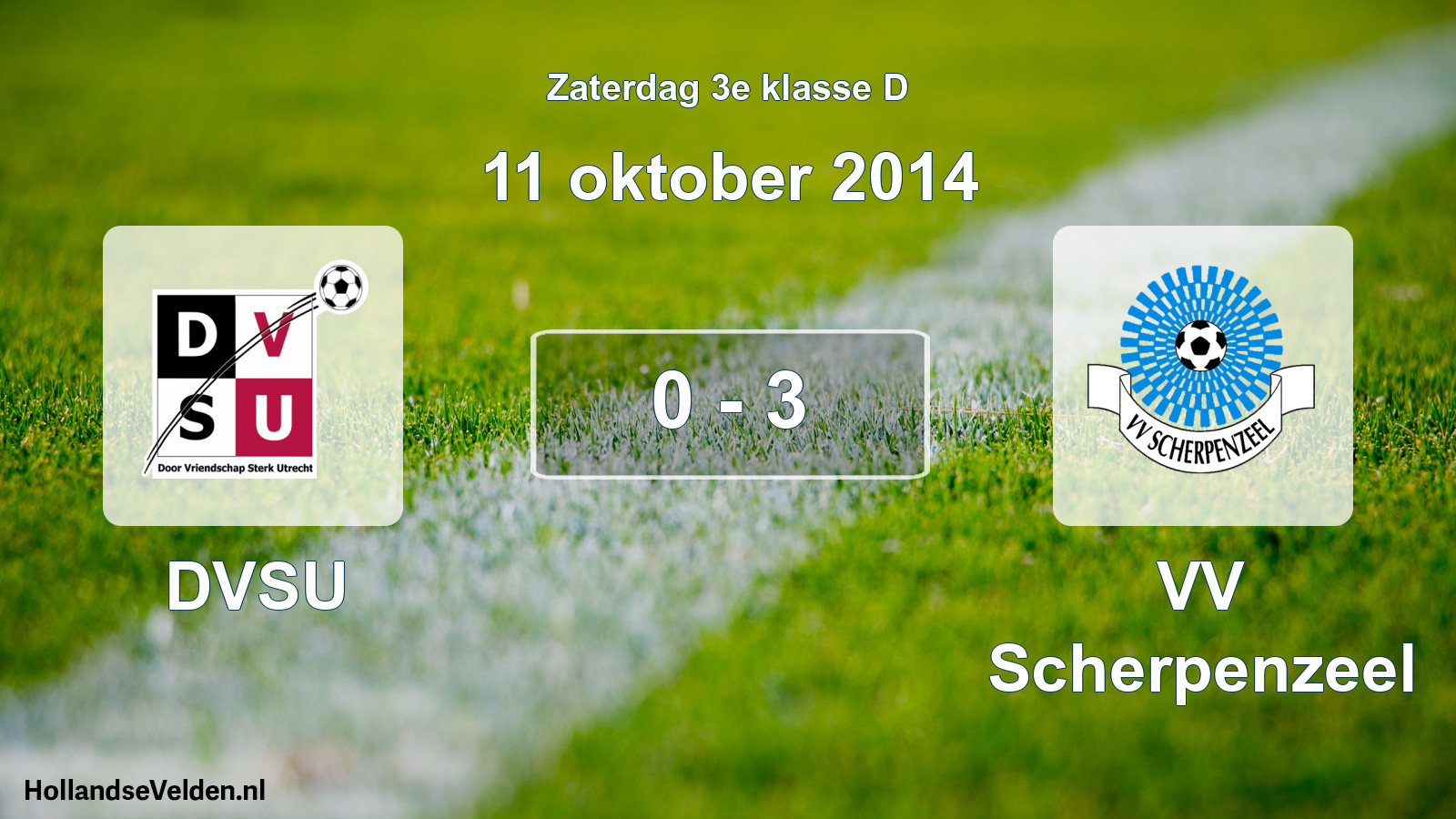 Total number of matches played: DVSU - VV Scherpenzeel 0 - 3 (11 October 2014)