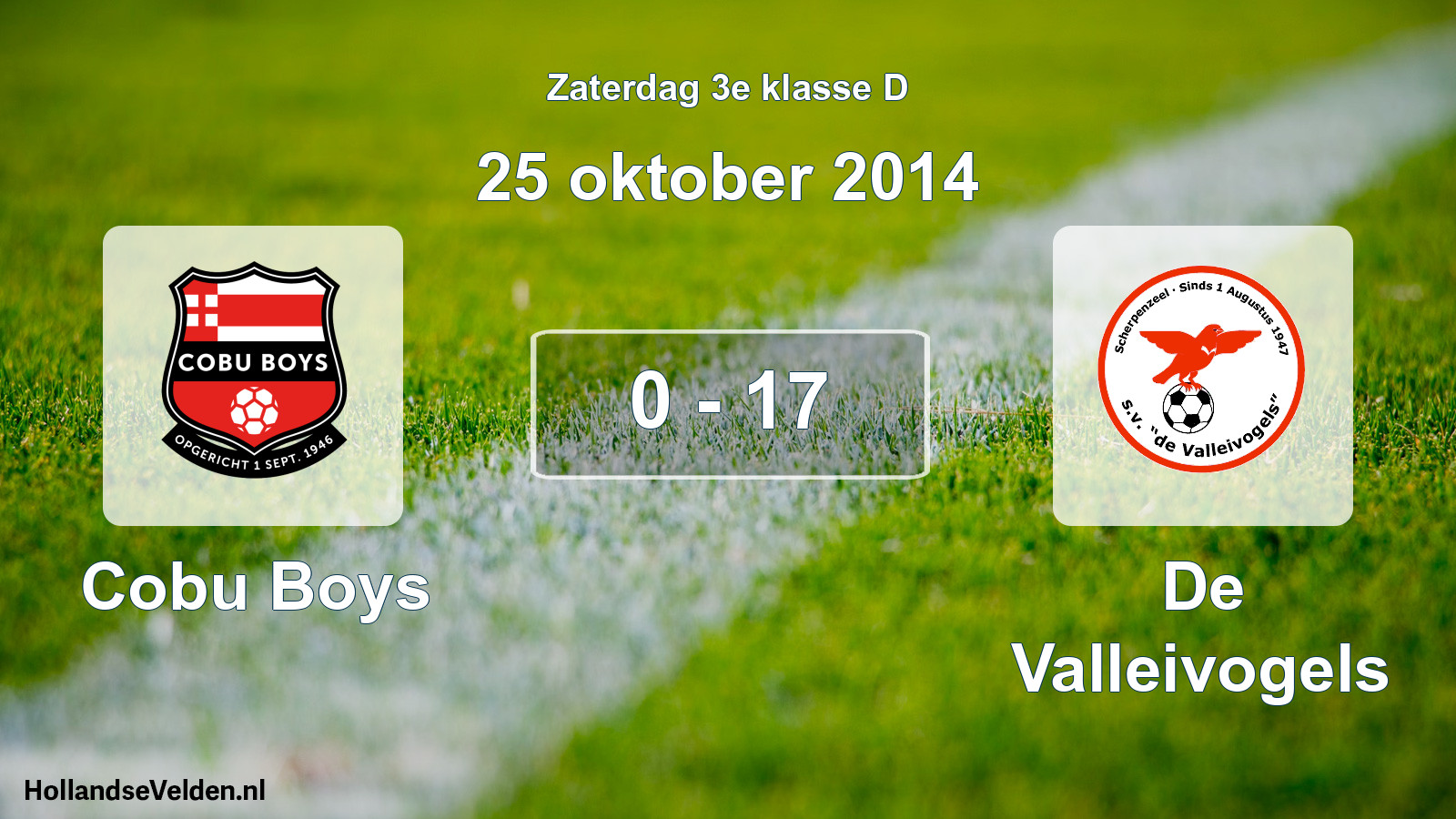 Total number of matches played: Cobu Boys - De Valleivogels 0 - 17 (25 October 2014)