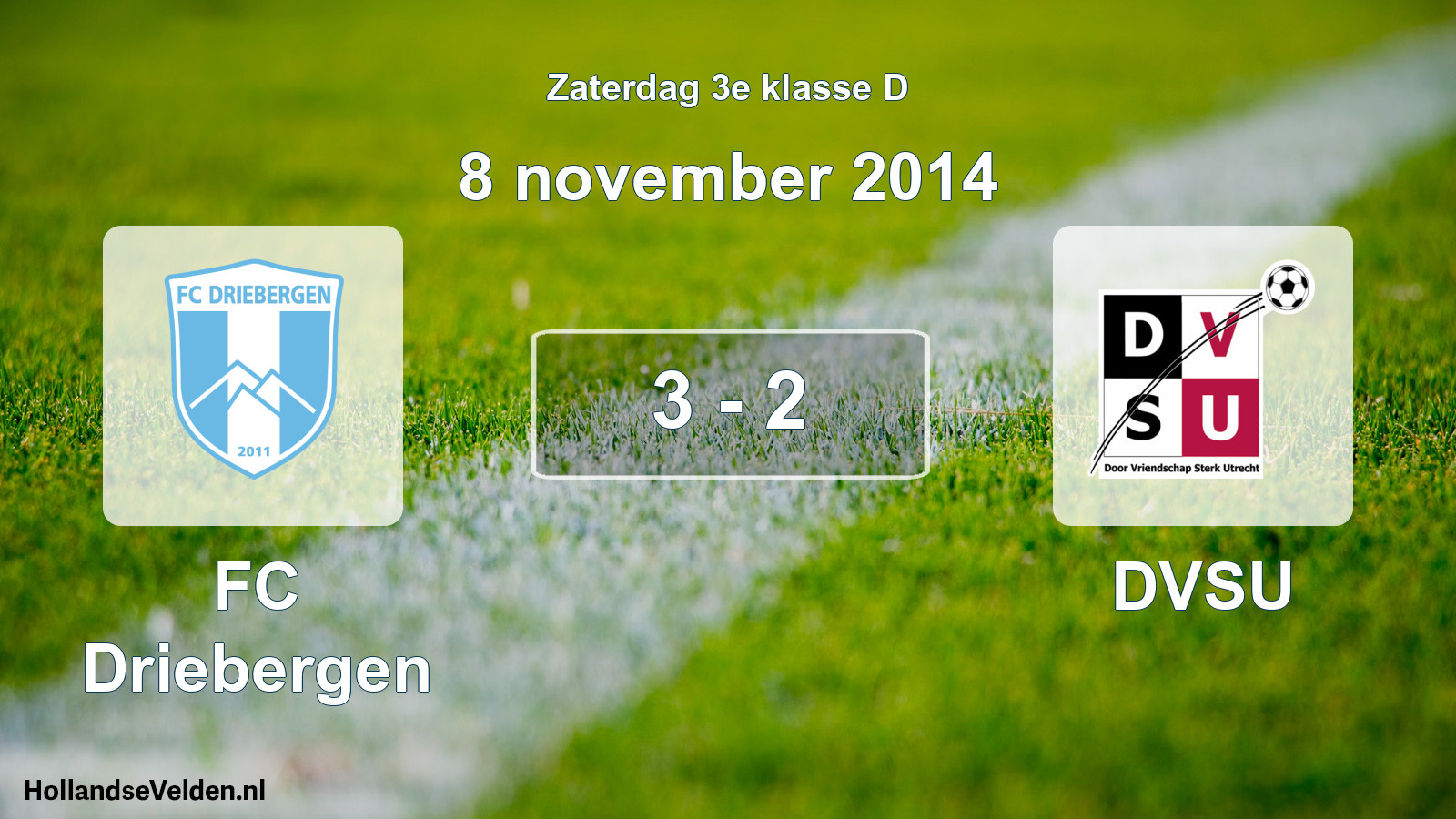 Total number of matches played: FC Driebergen - DVSU 3 - 2 (8 November 2014)
